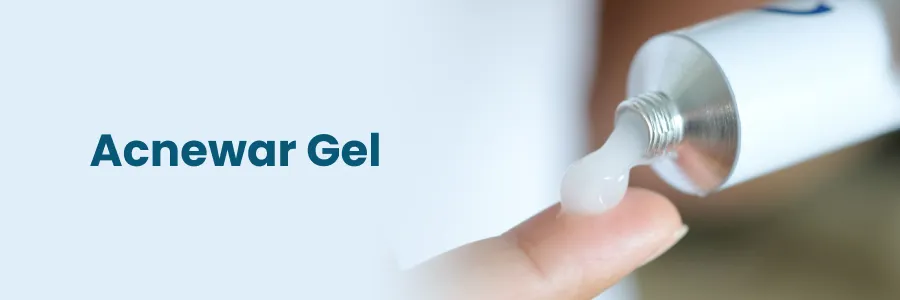 Acnewar Gel Uses