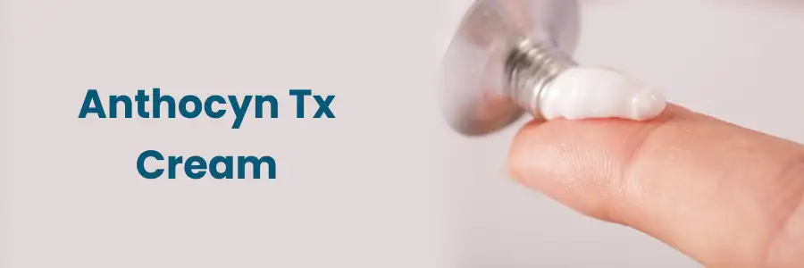 Anthocyn TX Cream uses and benefits