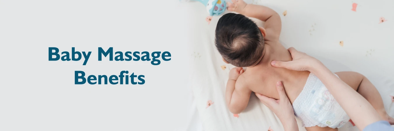 Baby Massage Benefits