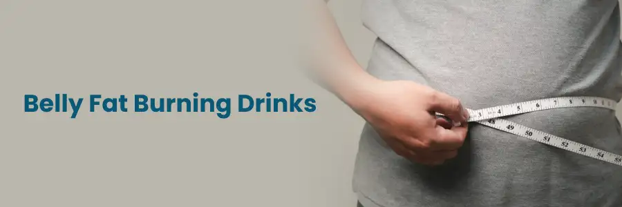 Top Belly Fat Burning Drinks