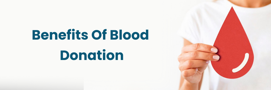 Benefits Of Blood Donation