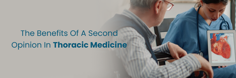 Benefits of second opinion in thoracic medical treatment