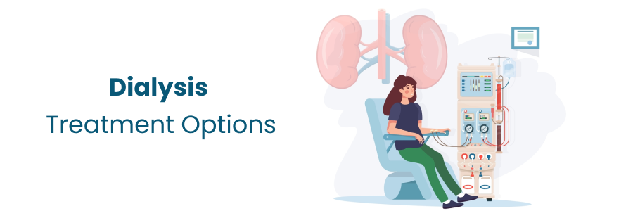 Best Dialysis Treatment Options Benefits