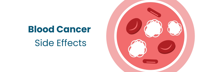 Blood Cancer Side Effects