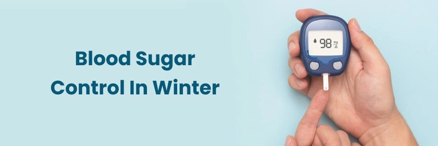 Winter Blood Sugar Control Tips