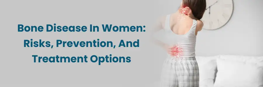 Women's Bone Health: Risks & Prevention