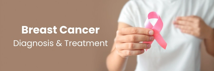Breast cancer Diagnosis and Treatment Begumpet