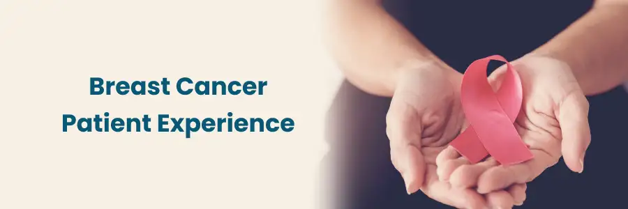 Breast Cancer Patient Experience Nellore Breast Cancer Patient Experience Nellore
