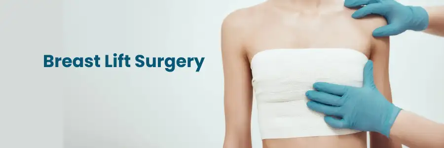 Breast Lift Surgery