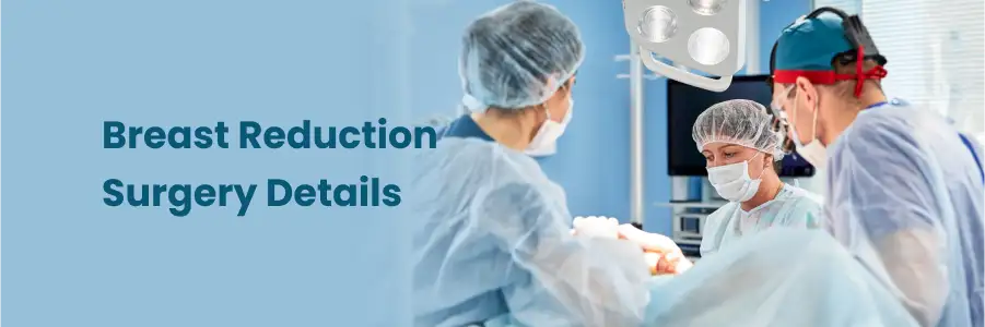 Breast Reduction Surgery