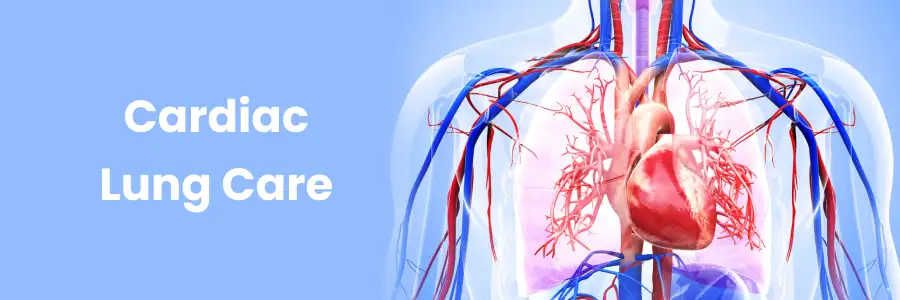 Cardiac Lung Care Begumpet