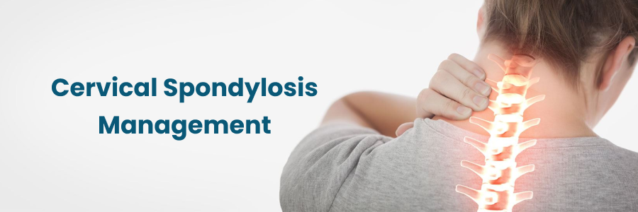 Cervical Spondylosis Management in Begumpet
