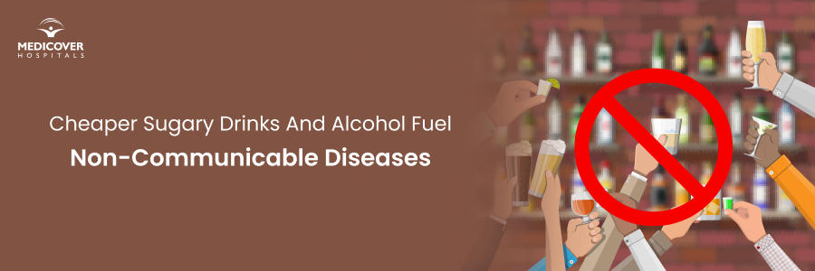 WHO Cheaper Sugary Drinks and Alcohol