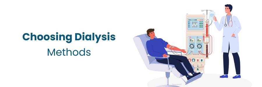 How to Choose the Right Dialysis Method in Hyderabad