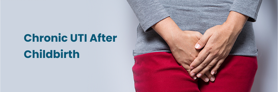 Chronic UTI After Childbirth