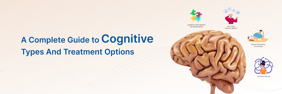 cognitive types symptoms treatments