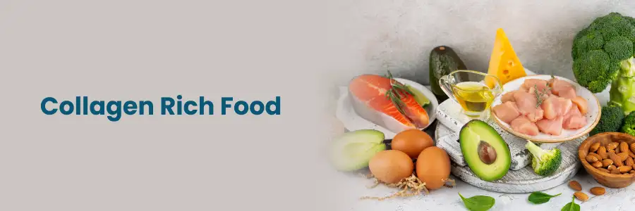 Collagen Rich Foods
