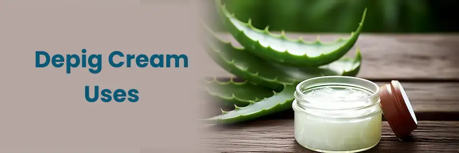 Depig Cream Uses