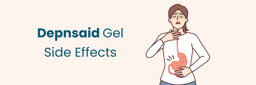 Depnsaid Gel Side Effects