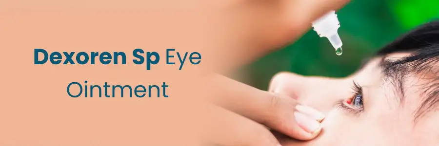 Dexoren Sp Eye Ointment