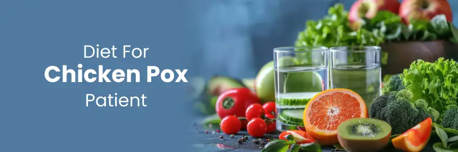 Chicken Pox Recovery Diet: Boost Healing