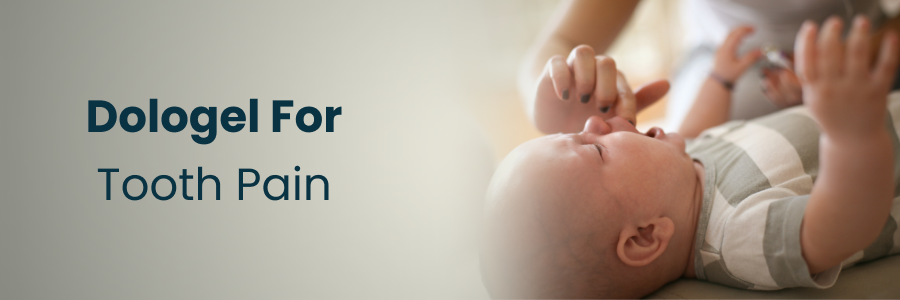 Dologel For Tooth Pain