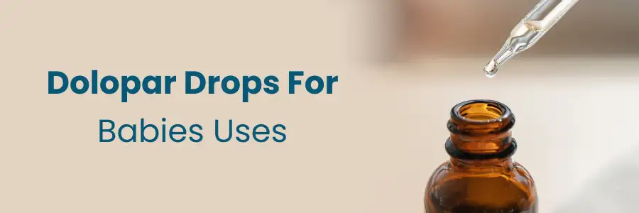 Dolopar Drops For Babies Uses