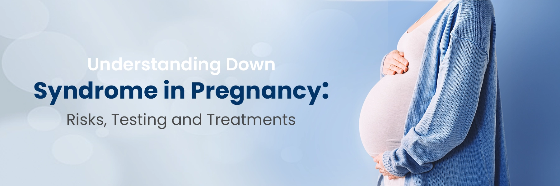 down syndrome in pregnancy