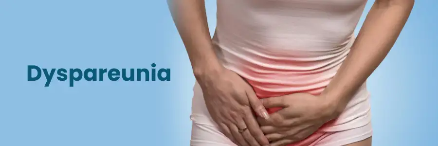 Dyspareunia