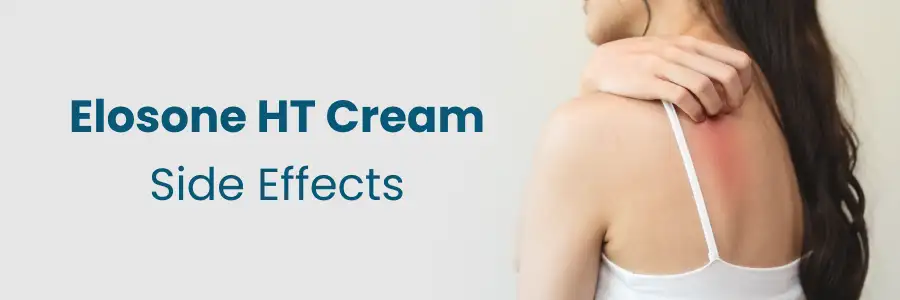 Elosone Ht Cream Side Effects