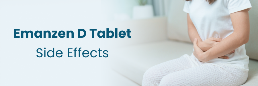 Emanzen D Tablet Side Effects