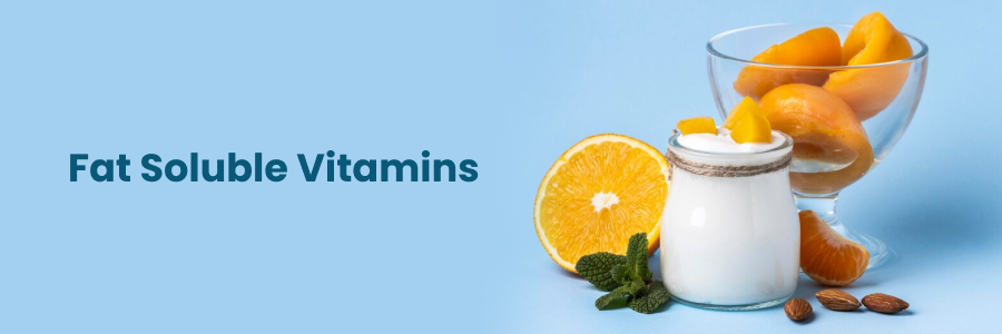 Fat Soluble Vitamins