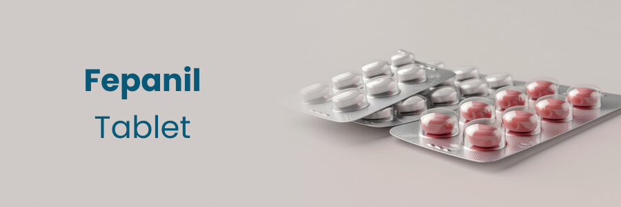 Fepanil Tablet