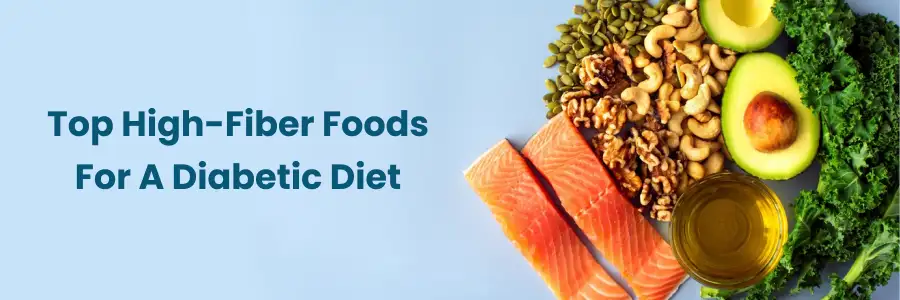 "High-Fiber Foods for Diabetics"