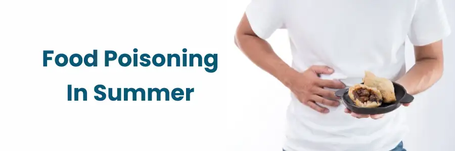 Summer Food Poisoning: Causes & Prevention