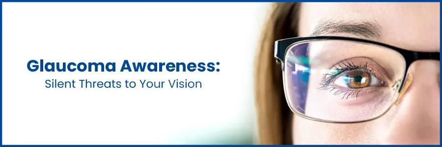 Glaucoma Prevention and Awareness: Safeguarding Your Vision