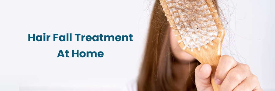 Hair Fall Treatment At Home