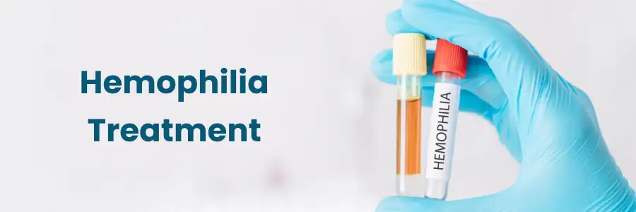 Hemophilia Treatment in Begumpet