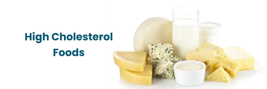 High Cholesterol Foods
