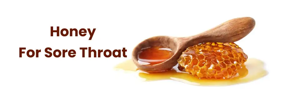 Honey For Sore Throat