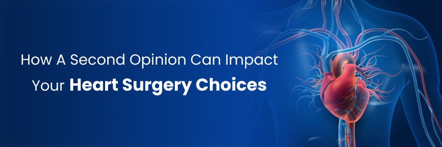 Second opinion impact on heart surgery choices