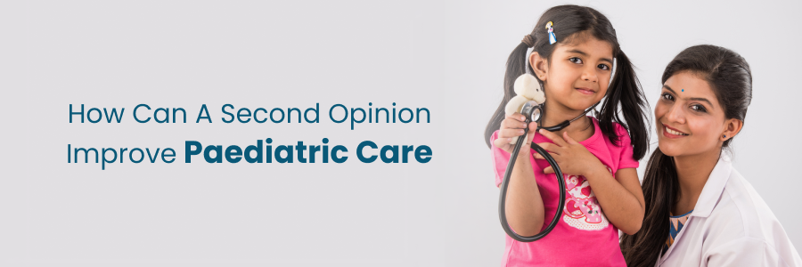 Second opinion improves paediatric care