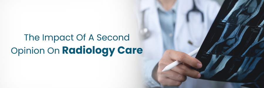 Effect of second opinions on radiology care