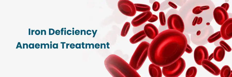 Iron Deficiency Anaemia Treatment in Begumpet