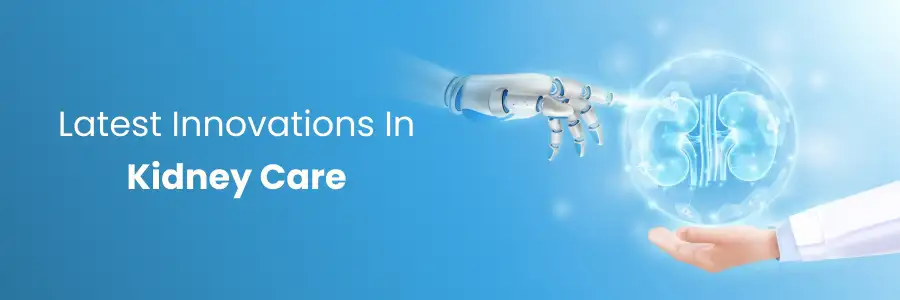 Kidney Care Innovations Hyderabad Kidney Care Innovations Hyderabad