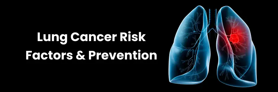 Lung Cancer Risk Factors and Prevention in Nellore