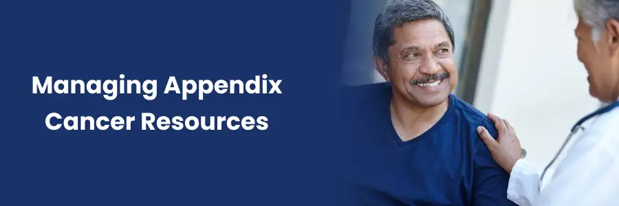 Managing appendix cancer resources