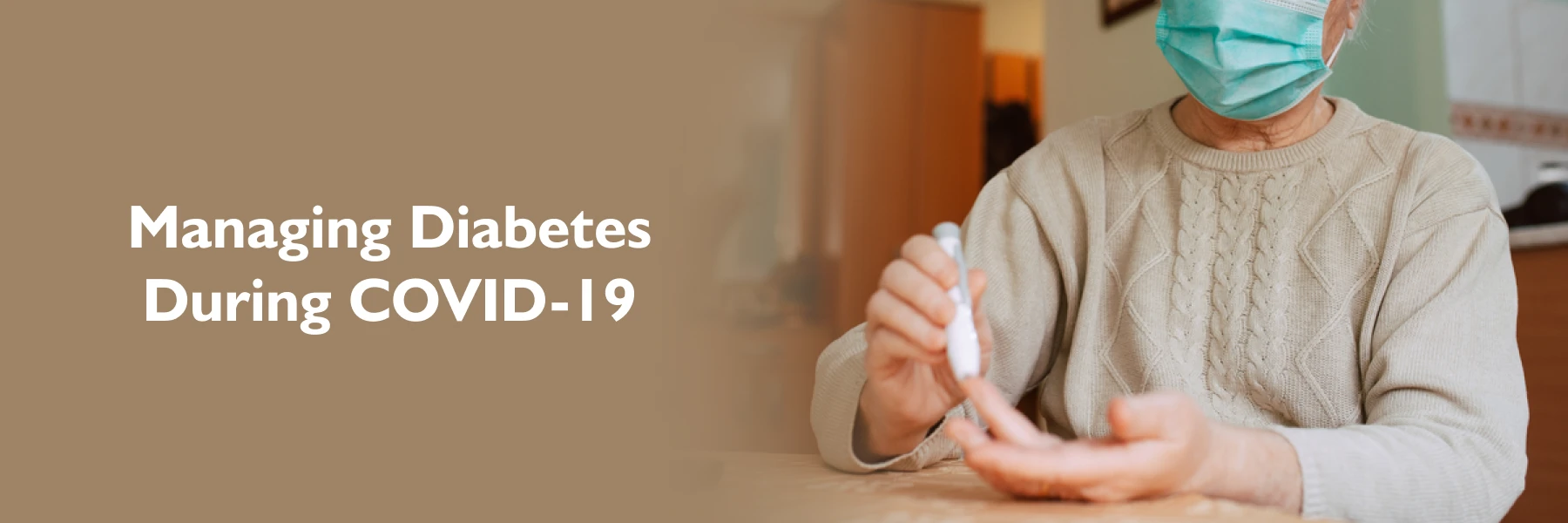 Managing Diabetes During COVID-19