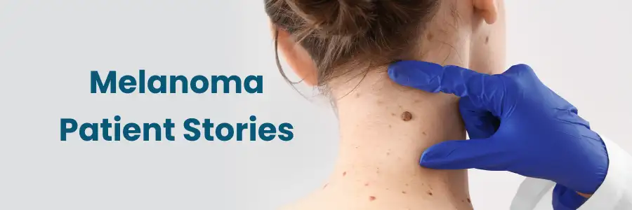 Melanoma Patient Stories Nellore