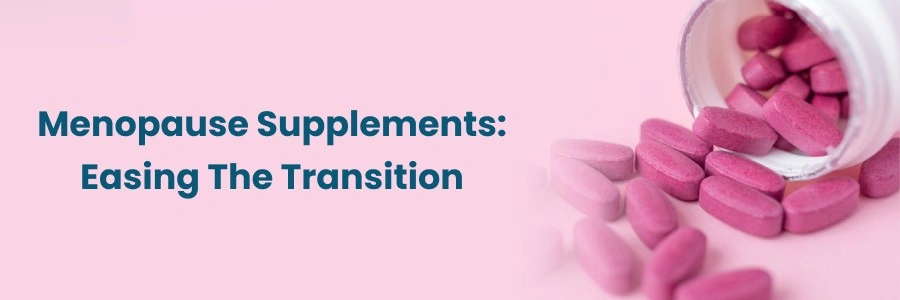 "Menopause Supplements for Relief"